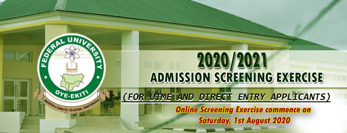 Federal University of Oye-Ekiti [FUOYE] UTME/DE Admission Screening Exercise Form for 2020/2021